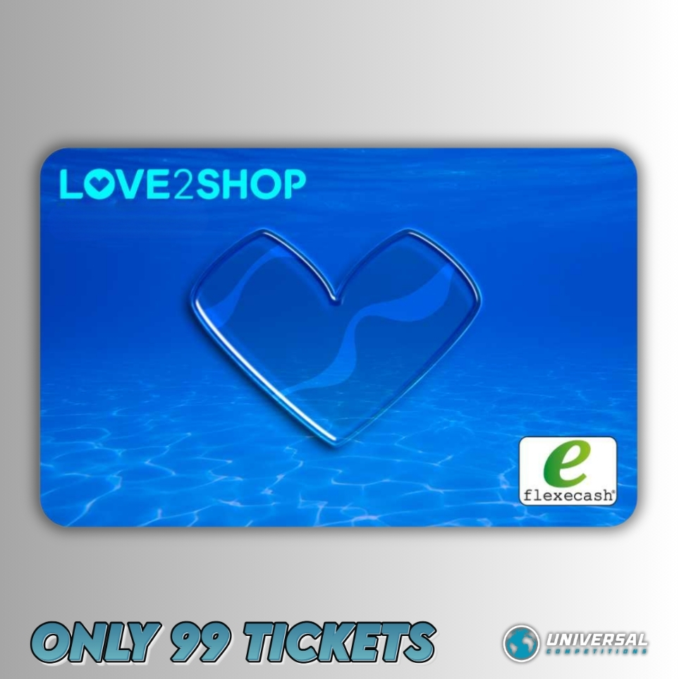 Love2shop £100 GiftCard or Cash!! Only 99 Tickets!! 17/08